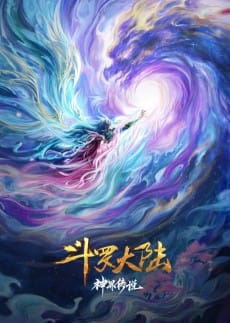 Douluo Dalu: Shenjie Chuanshuo